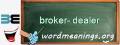 WordMeaning blackboard for broker-dealer